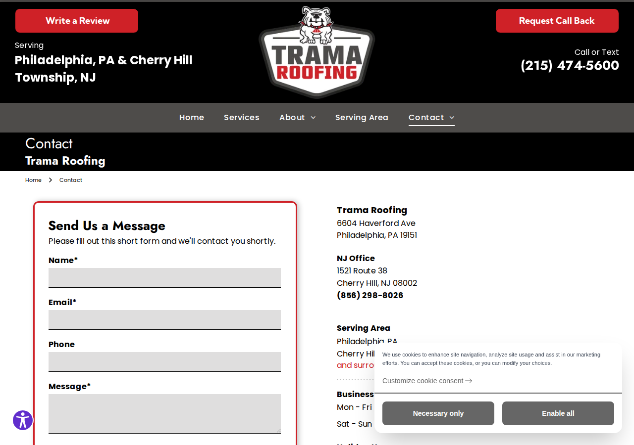 Screenshot of Contact Trama Roofing | Philadelphia, PA
Contact Us